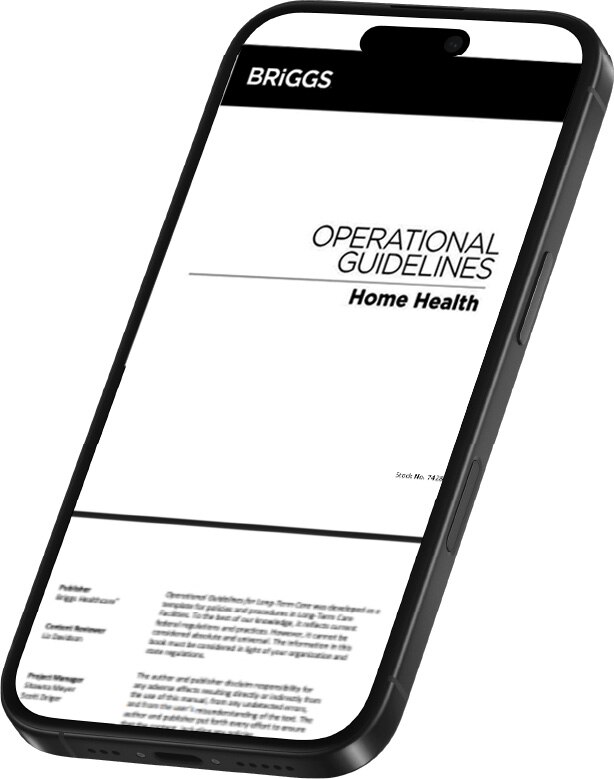 Briggs Operational Guidelines for Home Health eManual: Enhanced Access ...