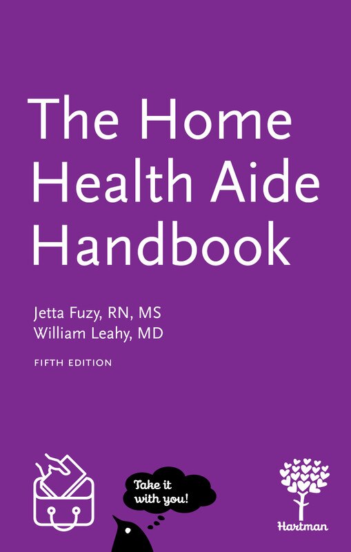 Home Health Aide Handbook, 5th Edition CLOSEOUT ITEM