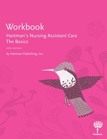 Hartman S Nursing Assistant Care The Basics 5th Edition Workbook